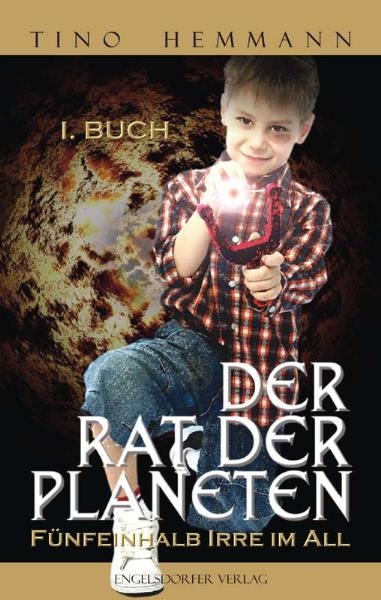 Der Rat der Planeten - Erstes Buch - Tino Hemmann