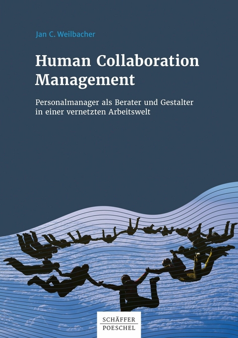 Human Collaboration Management -  Jan C. Weilbacher