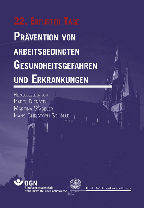 Prävention von arbeitsbedingten Gesundheitsgefahren und Erkrankungen 22 - 