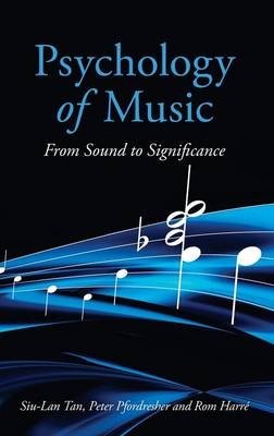 Psychology of Music - Siu-Lan Tan, Peter Pfordresher, Harré Rom