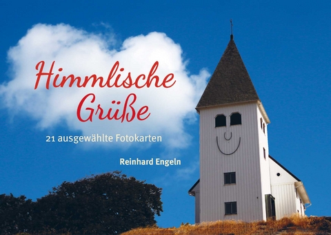 Himmlische Grüße - Reinhard Engeln