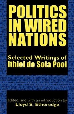 Politics in Wired Nations - Ithiel De Sola Pool