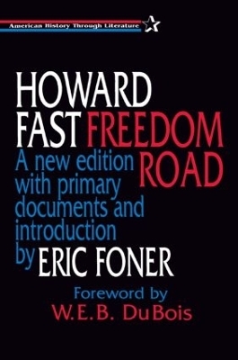Freedom Road - Howard Fast, Eric Foner, W. E. B. Dubois