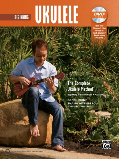 Beginning Ukulele - Greg Horne, Shana Aisenberg, Daniel Ho