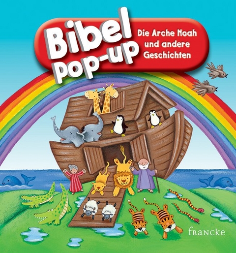 BIbel-Pop-up. Die Arche Noah und andere Geschichten - Karen Williamson