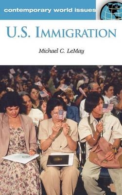 U.S. Immigration - Michael C. LeMay