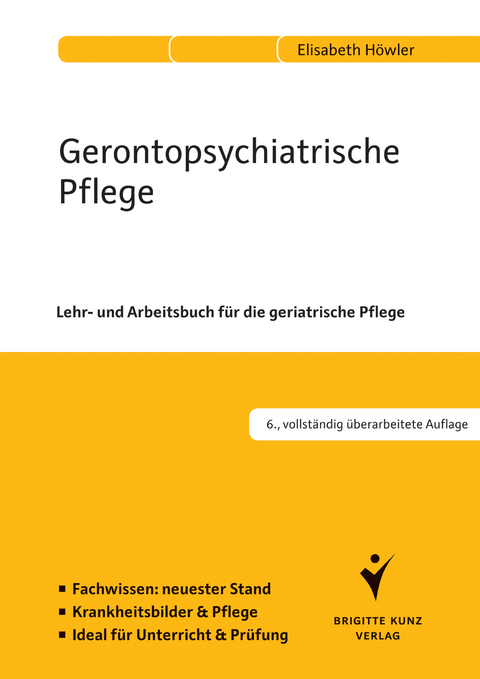 Gerontopsychiatrische Pflege - Dr. Elisabeth Höwler