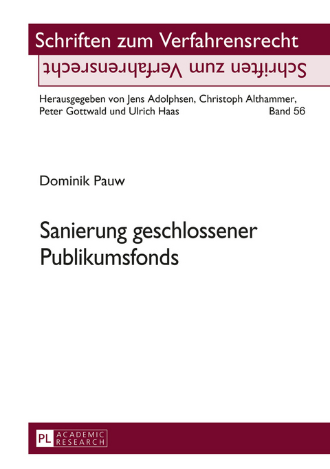 Sanierung geschlossener Publikumsfonds - Dominik Pauw