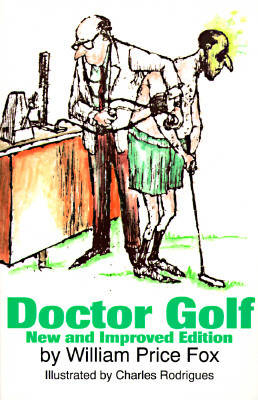 Doctor Golf - William Price Fox