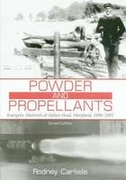 Powder and Propellants - Rodney P. Carlisle