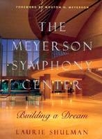 The Meyerson Symphony Center - Laurie Shulman