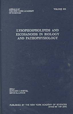 Lysophospholipids and Eicosanoids in Biology and Pathophysiology - 