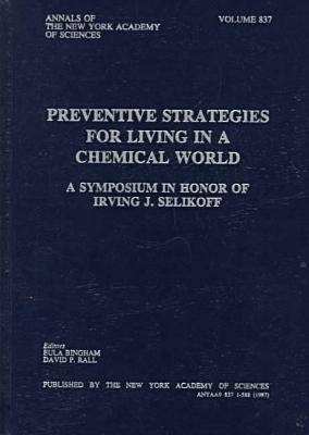 Preventitive Strategies for Living in a Chemical World - 