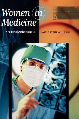 Women in Medicine - Laura Windsor