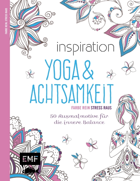 Inspiration Yoga und Achtsamkeit -  Edition Michael Fischer