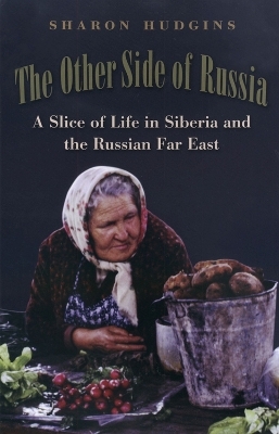 The Other Side of Russia - Sharon Hudgins