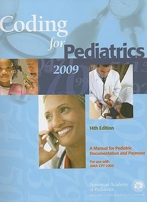 Coding for Pediatrics -  AAP - American Academy of Pediatrics
