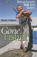 Gone Fishin’ - Manny Luftglass