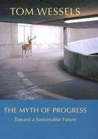 The Myth of Progress - Tom Wessels