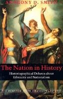 The Nation in History - Professor Anthony D. Smith