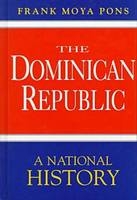 The Dominican Republic - Frank Moya Pons