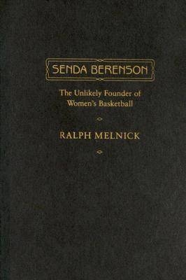 Senda Berenson - Ralph Melnick