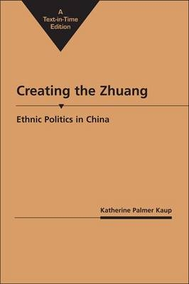 Creating the Zhuang - Katherine Palmer Kaup