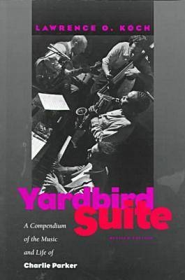 Yardbird Suite - Lawrence O. Koch