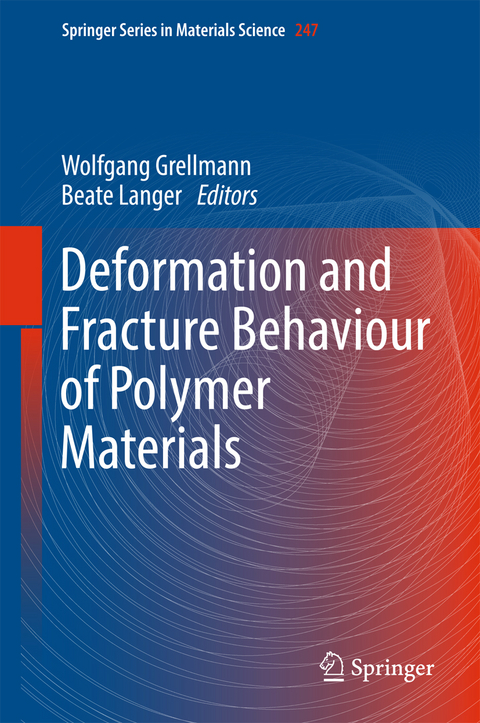 Deformation and Fracture Behaviour of Polymer Materials - 
