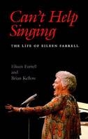 Can't Help Singing - Brian Kellow, Eileen Farrell