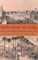 New Year in Cuba - Mary Gardner Lowell