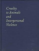 Cruelty to Animals and Interpersonal Violence - 