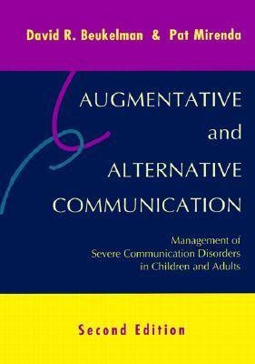 Augmentative and Alternative Communication - David R. Beukelman