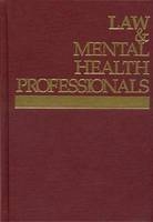 Law and Mental Health Professionals - Michael Owen Miller, Bruce Dennis Sales, Javier Delgado