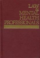 Law and Mental Health Professionals - John Petrila, Randy K. Otto