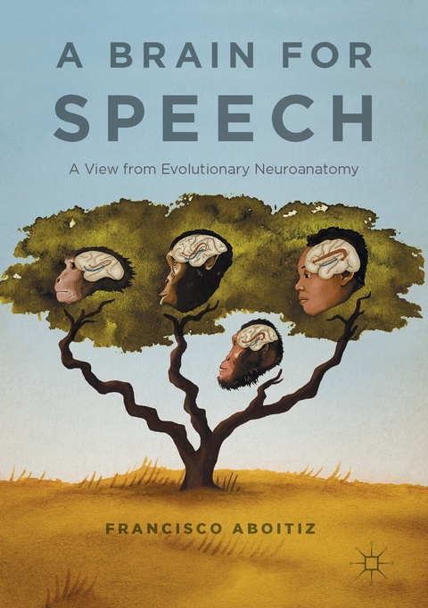 Brain for Speech -  Francisco Aboitiz