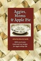 Aggies, Moms, and Apple Pie - 