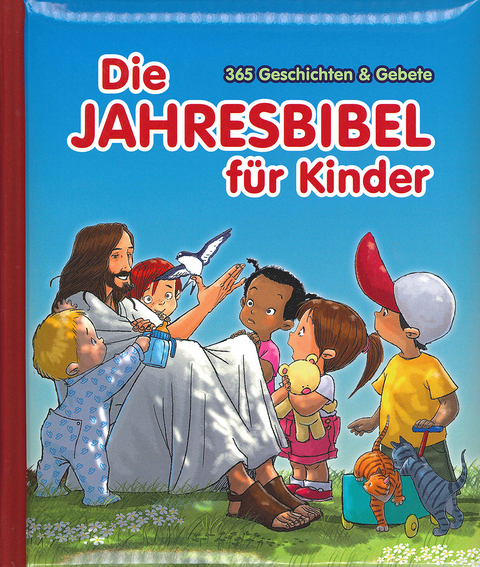 Die Jahresbibel für Kinder - 