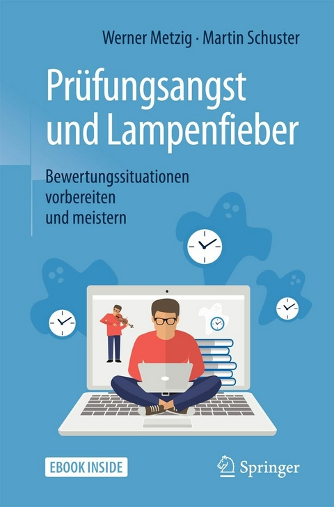Prüfungsangst und Lampenfieber -  Werner Metzig,  Martin Schuster