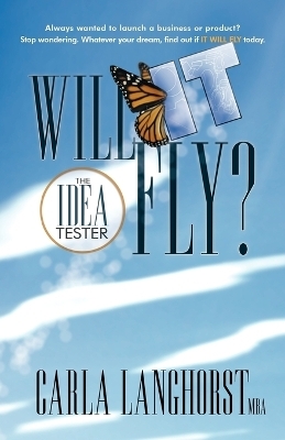 Will it Fly? - Carla Langhorst