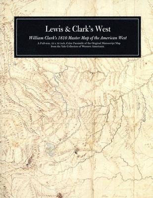 Lewis and Clark's West - William Clark