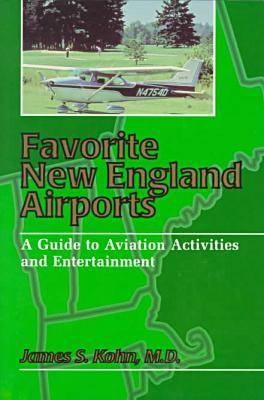 Favorite New England Airports - James S. Kohn