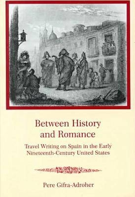 Between History and Romance - Pere Gifra-Adroher