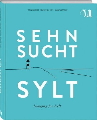 Sehnsucht Sylt - Frank Wagner