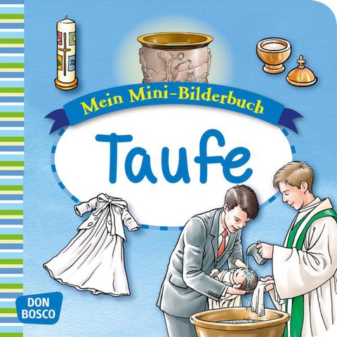 Taufe. Mini-Bilderbuch. - Esther Hebert, Gesa Rensmann