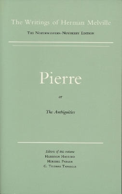 Pierre, or the Ambiguities - Herman Melville
