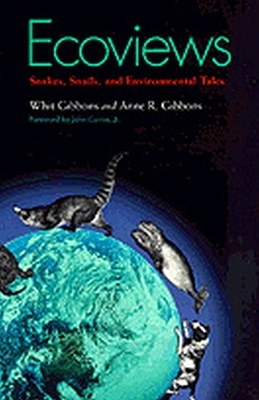 Ecoviews - Whit Gibbons, Anne R. Gibbons