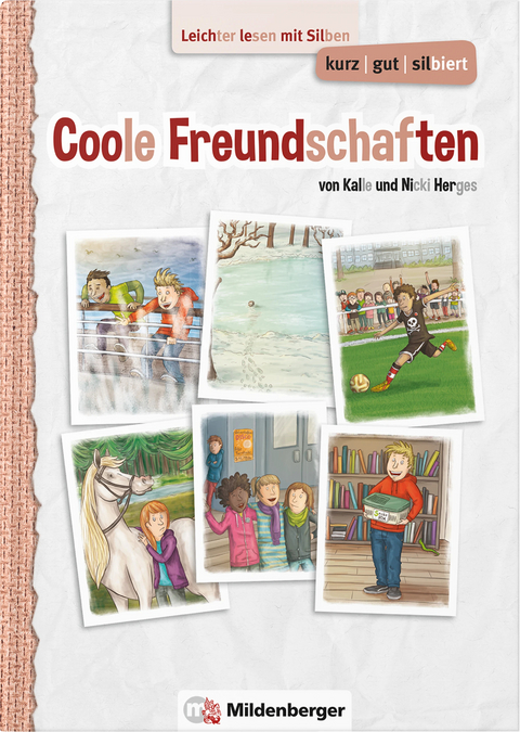 kurz/gut/silbiert – Band 2: Coole Freundschaften - Kalle Herges, Nicki Herges