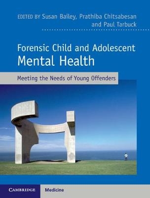 Forensic Child and Adolescent Mental Health - 