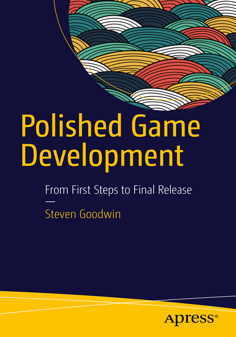 Polished Game Development - Steven Goodwin